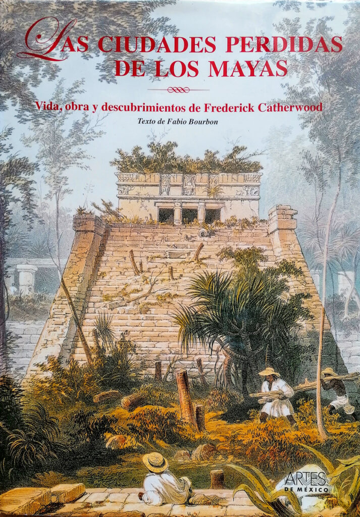 Frederick Catherwood Ciudades Perdidas Mayas book książka